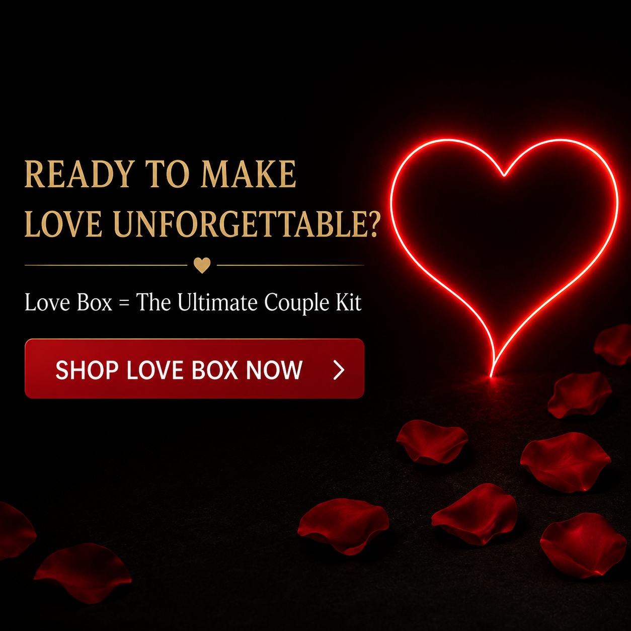 The Love Box - The Ultimate Date Night Box ❤️✨